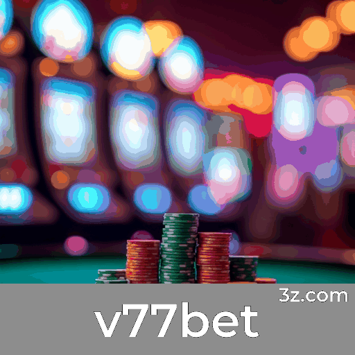 v77bet: Plataforma de Apostas com Serviços Profissionais